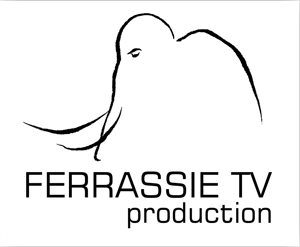FERRASSIE TV production